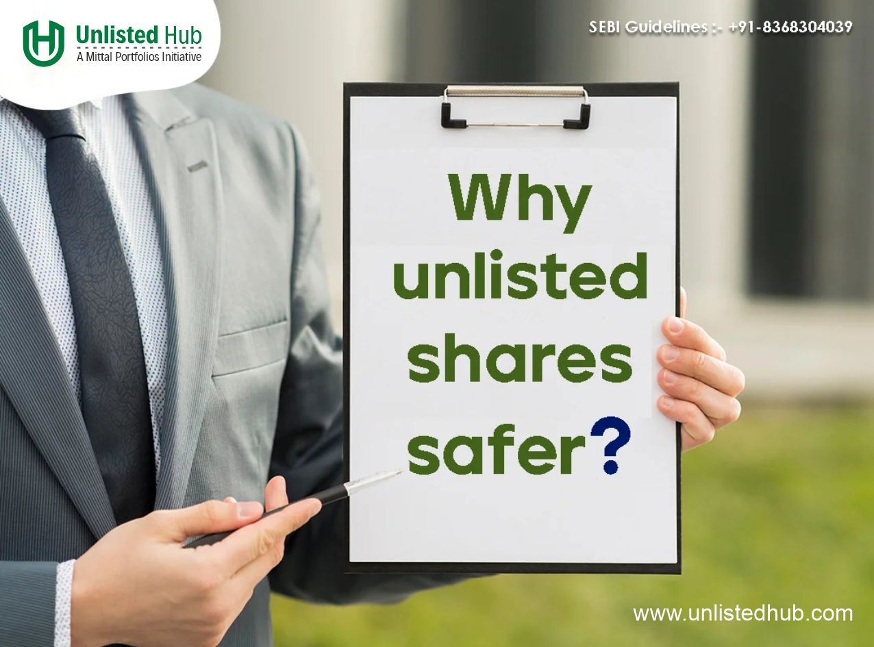 Why are Unlisted Shares Safer ?